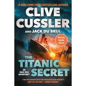 The Titanic Secret (An Isaac Bell Adventure)