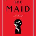 The Maid: A GMA Book Club Pick: A Novel (Molly the Maid)