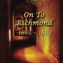 On To Richmond (# 2 in the Bregdan Chronicles Historical Fiction Romance Series)