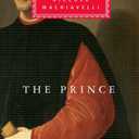 The Prince: Introduction by Dominic Baker-Smith (Everyman's Library Classics Series)
