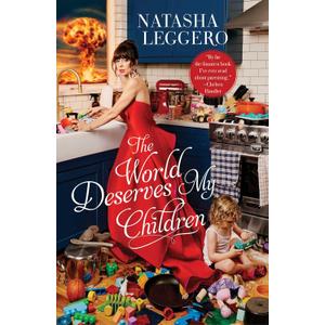 The World Deserves My Children