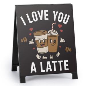 I Love YOU A Latte Coffee Desk Sign Bar Room Decor Home Office Kitchen Shelf Counter Cubicle Accessories Gifts For Coffee Lovers Espresso Fans Enthusiasts