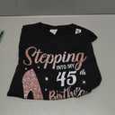 Stepping Into My 45th Birthday Shirt Women 45 Year Old Bday T-Shirt (Black, XL)