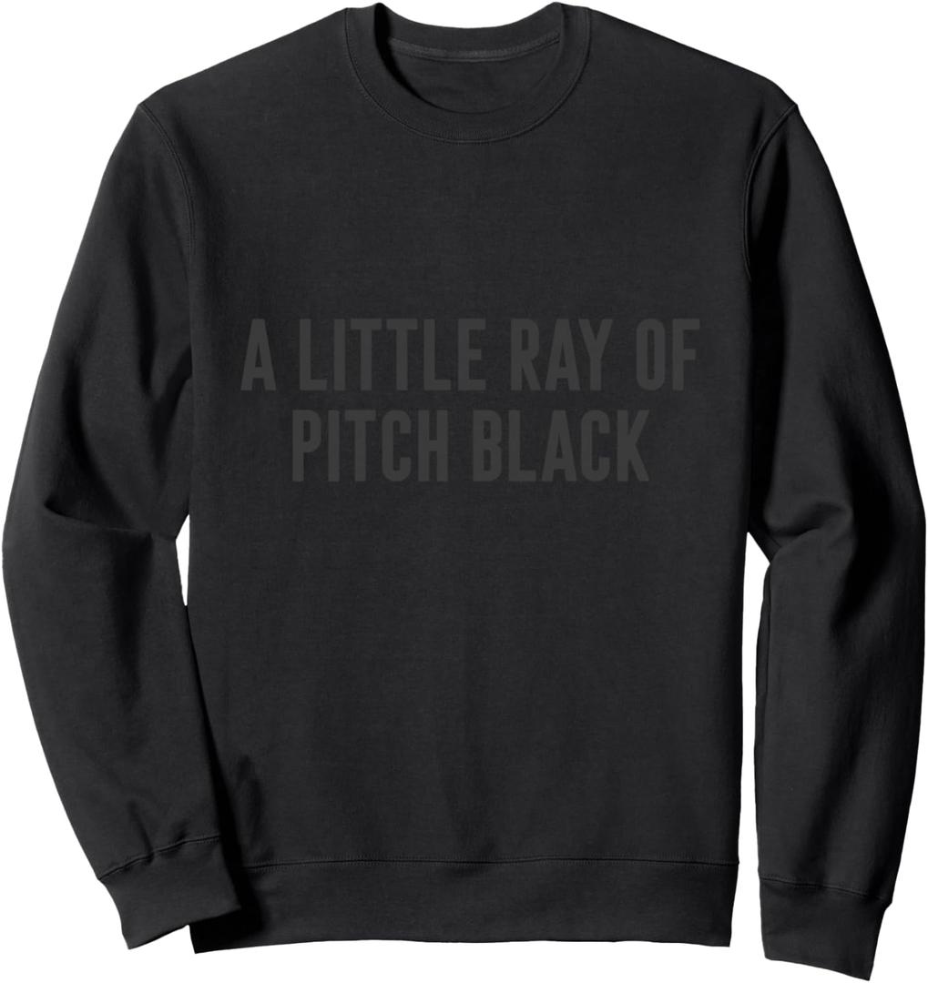 A Little Ray Of Pitch Black Sweatshirt (Black, M)