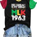 Black History Shirts for Women: His Dream is My Dream MLK 1963 Shirts Black History Month Casual Short Sleeve Top, 2XL