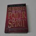 Surprised by the Power of the Spirit