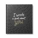 I Wrote a Book About You A fun, fill-in-the-blank book.