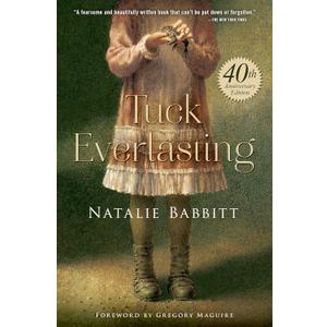 Tuck Everlasting, 40th Anniversary Edition