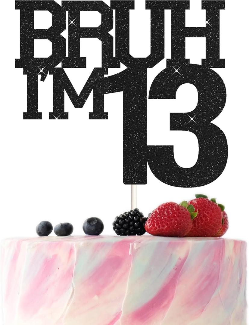 Bruh I'm 13 Cake Topper,Funny 13th Birthday Party Decorations,Bro I'm 13 Happy 13th Birthday Cake topper for girls, Black Glitter 13 Birthday Party Decorations For boy