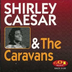 Shirley Caesar & The Caravans, Audio CD 