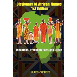 Dictionary of African Names