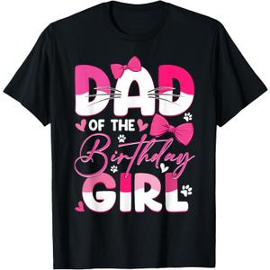 Dad of The Birthday Girl Cat Kitty Family Matching T-Shirt, 2XL