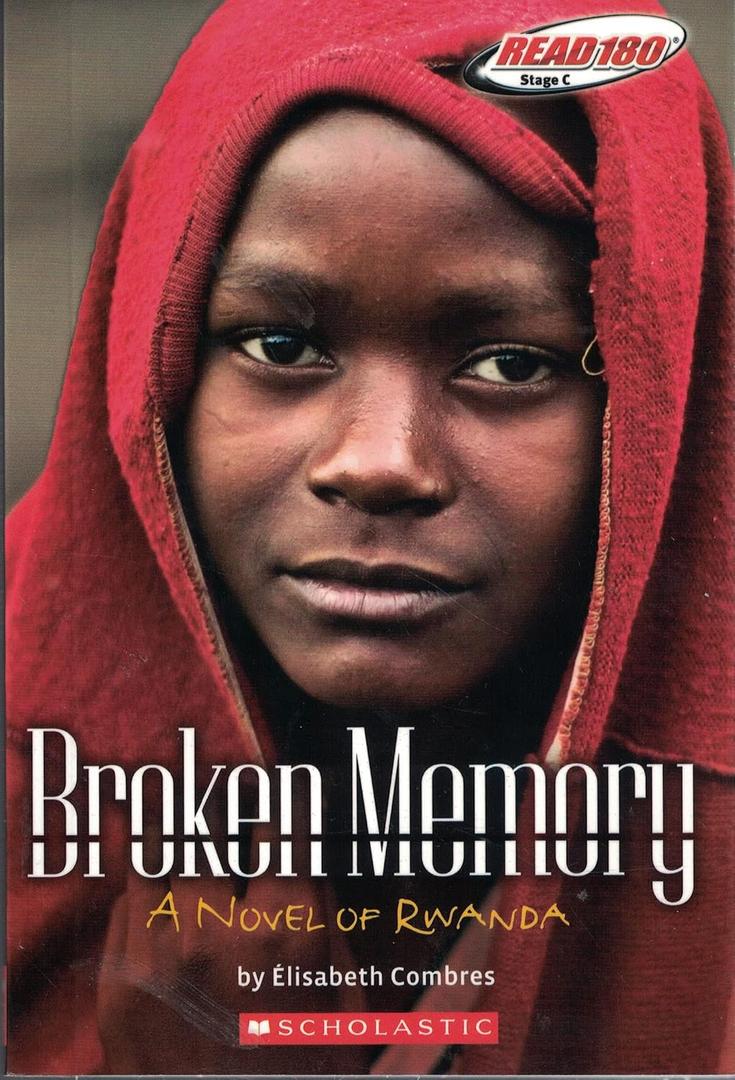 Broken Memory: A Novel of Rwanda (Read 180 Stage C)