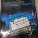 Strategic Management of Technological Innovation
