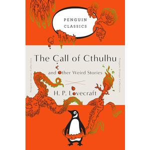 The Call of Cthulhu and Other Weird Stories: (Penguin Orange Collection) Paperback