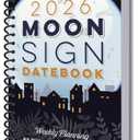 Llewellyn's 2026 Moon Sign Datebook: Weekly Planning by the Cycles of the Moon (Llewellyn's 2026 Calendars, Almanacs & Datebooks, 10)