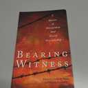 Bearing Witness: Stories of Martyrdom and Costly Discipleship