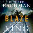 Blaze: A Novel