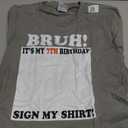 Bruh It's My 7th Birthday Sign My Shirt 7 Years Old T-Shirt Size M