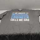 My Favorite Mechanical Engineer Calls Me Dad T-Shirt XL (Grey)