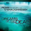 Dreams of the Dead (Nina Reilly)