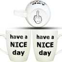 Have a Nice Day Funny Coffee Mug, White Elephant Gag Christmas Gifts for Women Men Adults Wife Mom Dad Friend Valentines Day Anniversary Birthday Present - 14oz (White)