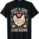Just A Girl Who Loves Chickens T-Shirt, XS