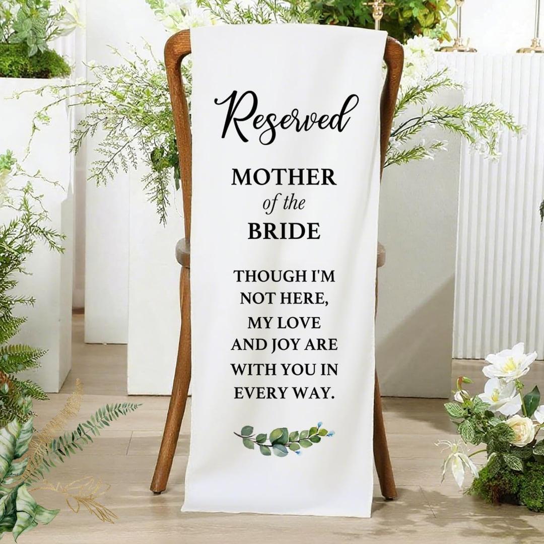 Mother of The Bride Wedding Memorial Reserved Chair Sign Banner, Reserved Signs for Wedding, In Loving Memory of Parents Love from Heaven, Cotton Linen Chair Seating Decoration 15 x 50 Inch