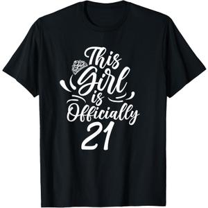 This Girl is Official 21st Celebrations Birthday Party T-Shirt, Medium