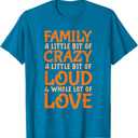 Family Reunion | Family A Little Bit Of Crazy T-Shirt, L