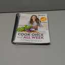 Cook Once, Eat All Week: 26 Weeks of Gluten-Free, Affordable Meal Prep to Preserve Your Time & Sanity