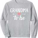 Grandma to be Sweatshirt, Size: M