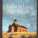 Whistling Season