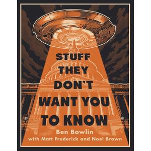 Stuff They Don't Want You to Know