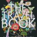 The Travel Book: A Complete Guide to Every Country in the World with Expert Travel Tips, Stunning Photography, Cultural Insights & Detailed Maps (Lonely Planet)