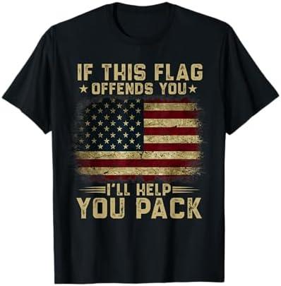 If This Flag Offends You I'll Help You Pack American Flag T-Shirt, 3XL