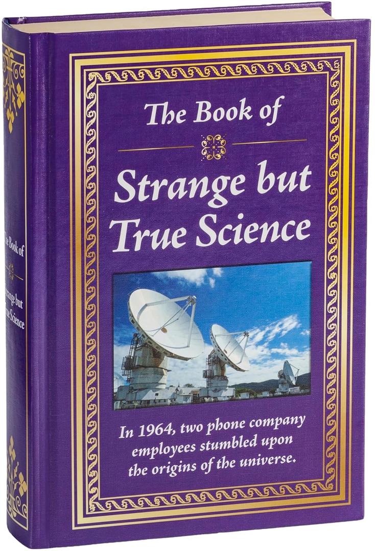 The Book of Strange but True Science