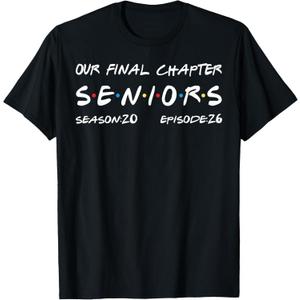 Our Final Chapter Seniors 2026 Graduation Senior 2026 T-Shirt S