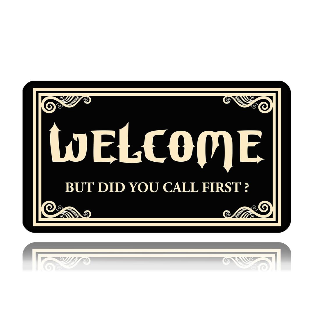 HAOWSMAT Welcome Doormat Funny Front Door But Did You Call First Doormat Anti-Slip Mats Home Decor, Gift Door Mats for The Entrance Way Indoor 30"(W) X 17"(L)