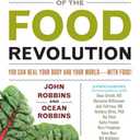 Voices of the Food Revolution: You Can Heal Your Body and Your WorldWith Food! (Plant-Based Diet Benefits)