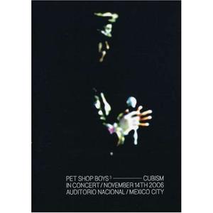 Pet Shop Boys: Cubism in Concert