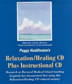 Peggy Huddleston's Relaxation/Healing CD plus Instructional CD