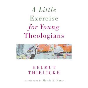 A Little Exercise for Young Theologians, Book 
