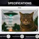 3x5 Feet Funny Cat Flag with Quote ''Not Now, Human. I'm Busy Saving The Planet.''- Animal Cool Poster Polyester On The Wall with Four Brass Grommets - Single Sided Kitten Banner for Decoration Rooms