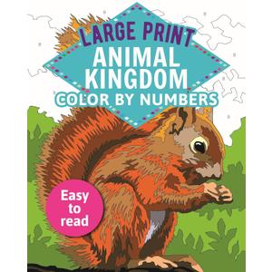 Large Print Animal Kingdom Color by Numbers: Easy to Read, Paperback