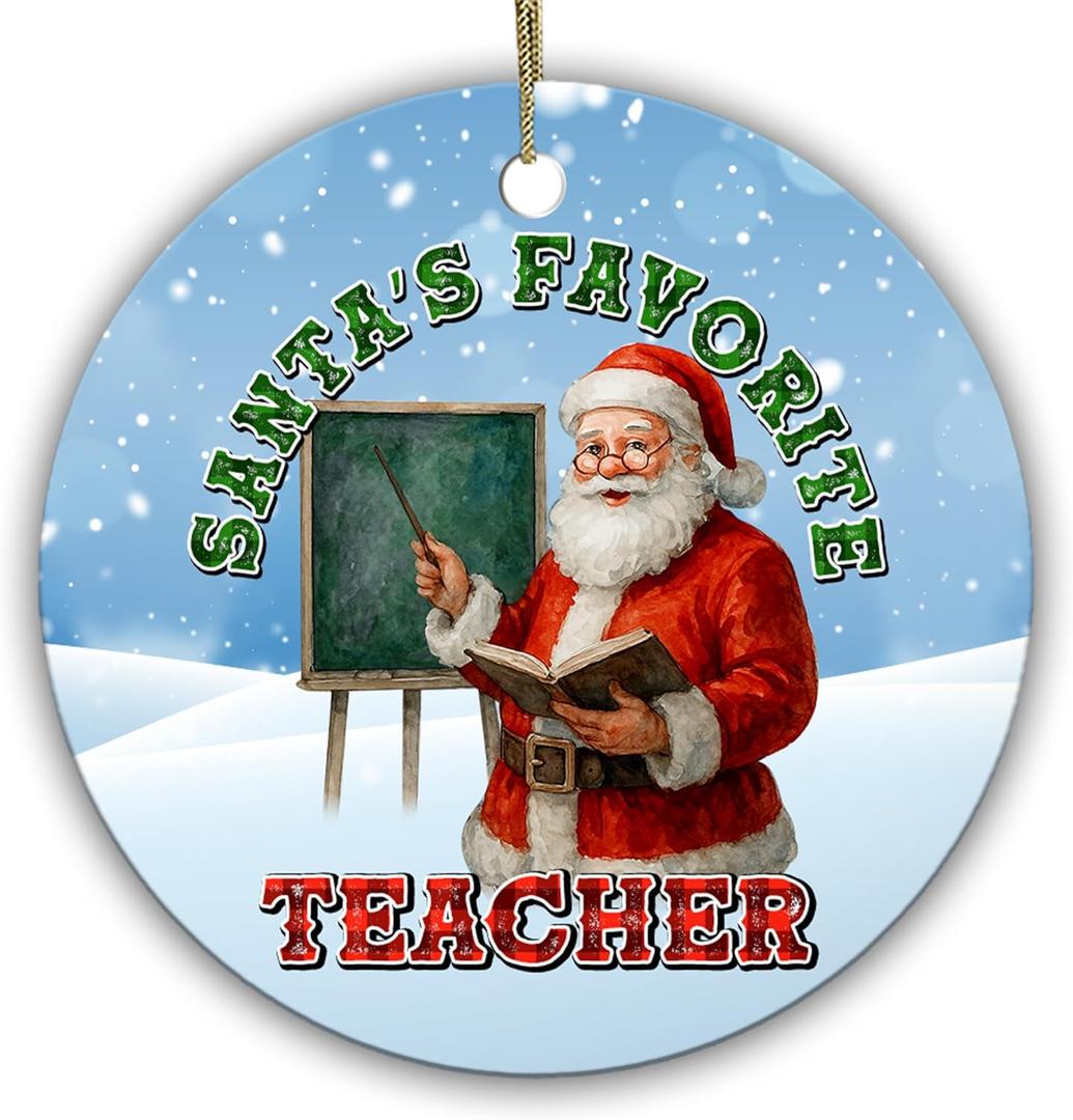 Santas Favorite Teacher Ornament Christmas Tree Decoration for Educators, Funny for Teachers, Ceramic Ornament with Santa, Great for Staff Parties
