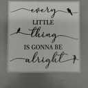 Pigort Every Little Thing is Gonna Be Alright Birds Wooden Box Sign Farmhouse Wood Box Sign Spring Art Blocks Desk Shelf Tabletop Home Decor 4 X 4 Inch (ALRIGHT)