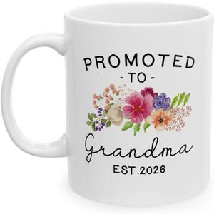 First Time New Grandma To be Mug Promoted to Grandma Est 2026 Presents Pregnancy Announcement Gift 1st time Grandmother, Mother's Day, Christmas Gift White Coffee Mug 11oz