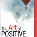 The Art of Positive Leadership