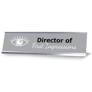 Director of First Impressions, Silver Frame Desk Sign (2x8)